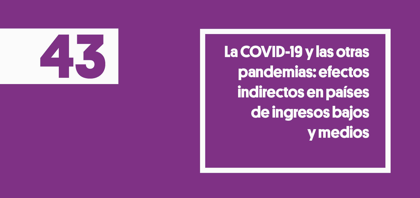 COVID19 pandemias paises bajos ingresos